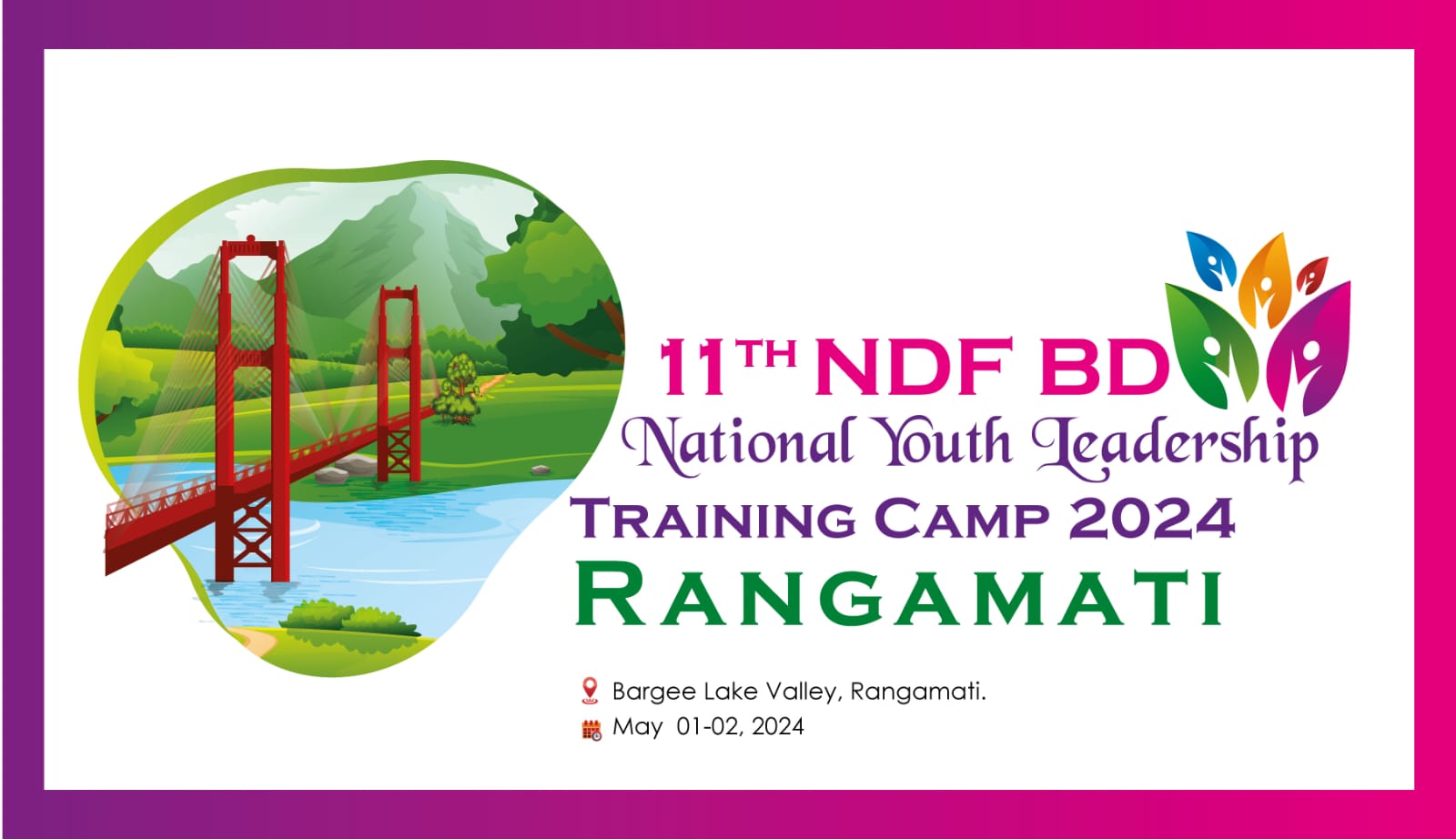 শুরু যাচ্ছে এনডিএফ বিডি ন্যাশনাল ইয়ুথ লিডারশিপ ক্যাম্প