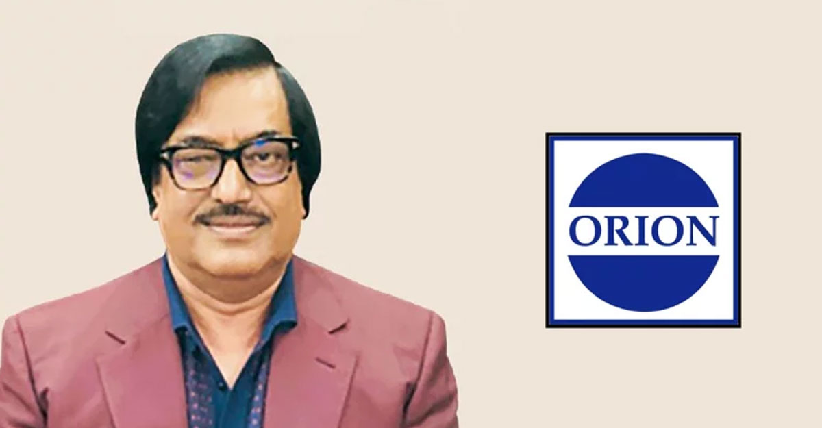 ওরিয়ন গ্রুপের চেয়ারম্যান ও তার পরিবারের ব্যাংক হিসাব জব্দ